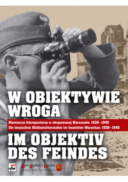 W obiektywie wroga
