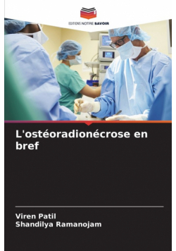 L'ostéoradionécrose en bref