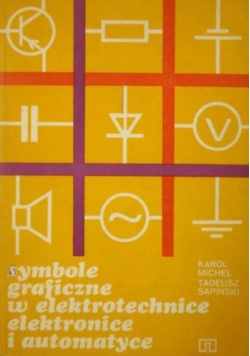 Symbole Graficzne w Elektrotechnice Elektronice i Automatyce