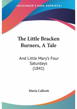 The Little Bracken Burners, A Tale