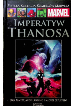 Wielka Kolekcja Komiksów Marvela Tom 91 Imperatyw Thanosa