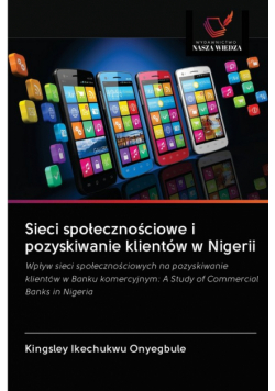 Sieci społecznościowe i pozyskiwanie klientów w Nigerii
