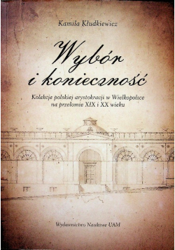 Wybór i konieczność