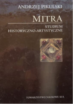 Mitra Studium historyczno artystyczne