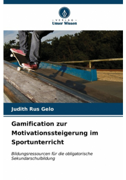 Gamification zur Motivationssteigerung im Sportunterricht