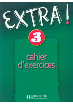 Extra! 3 Zeszyt ćwiczeń