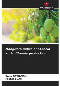 Mangifera indica andAcacia auriculiformis production