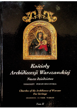 Kościoły Archidiecezji Warszawskiej Tom II