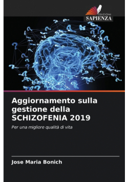 Aggiornamento sulla gestione della SCHIZOFENIA 2019