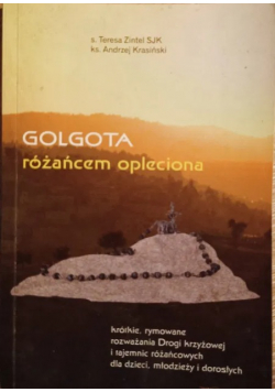 Golgota różańcem opleciona