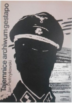 Tajemnice archiwum gestapo