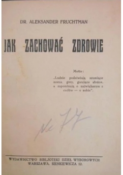 Jak zachować zdrowie, 1927 r.