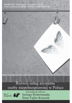 Rozwój usług asystenta osoby niepełnosprawnej w Polsce