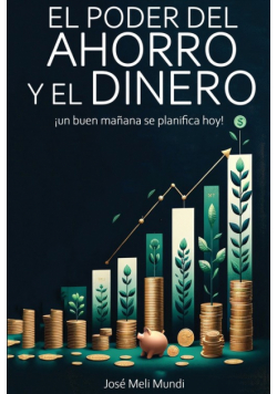 El Poder del Ahorro y el Dinero