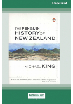 The Penguin History of New Zealand (16pt Large Edition)