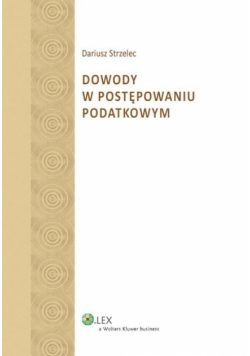 Dowody w postępowaniu podatkowym