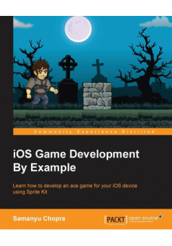 iOS Game Development By Example