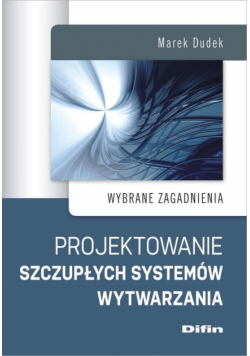 Projektowanie szczupłych systemów wytwarzania
