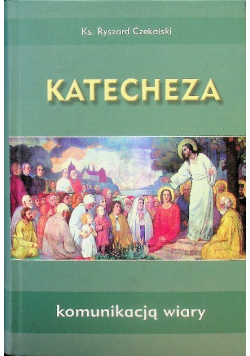 Katecheza komunikacją wiary