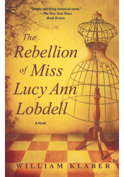 Rebellion Of Miss Lucy Ann Lobdell