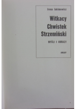 Witkacy Chwistek Strzemiński - myśli i obrazy