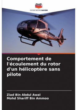 Comportement de l'écoulement du rotor d'un hélicoptère sans pilote