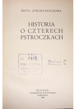 Historia o czterech pstroczkach, 1948 r.