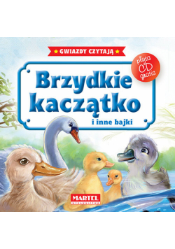 Brzydkie kaczątko i inne bajki z płytą CD