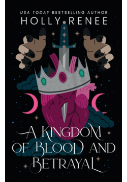 A Kingdom of Blood and Betrayal