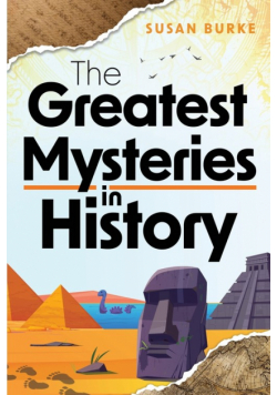 The Greatest Mysteries in History