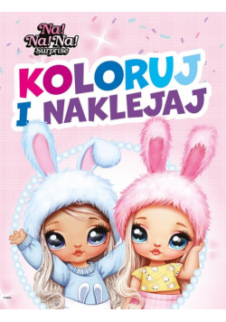 Koloruj i naklejaj! NA!NA!NA! Surprise