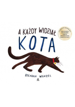 A każdy widział kota