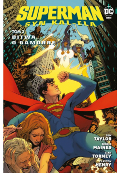 Bitwa o Gamorrę. Superman. Syn Kal-Ela. Tom 3