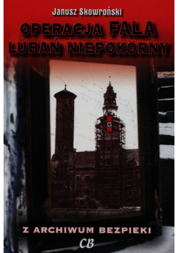 Operacja Fala Lubań niepokorny