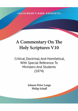 A Commentary On The Holy Scriptures V10