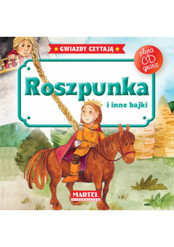 Roszpunka i inne bajki + CD