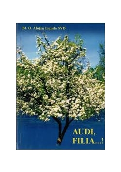 Audi, Filia...!