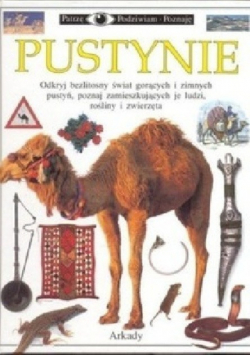 Patrzę podziwiam poznaję Pustynie