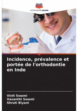 Incidence, prévalence et portée de l'orthodontie en Inde