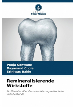 Remineralisierende Wirkstoffe