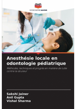Anesthésie locale en odontologie pédiatrique
