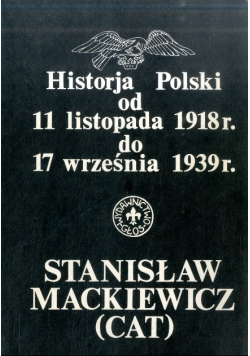 Historja Polski od 11 listopada 1918 r. do 17 września 1939 r.