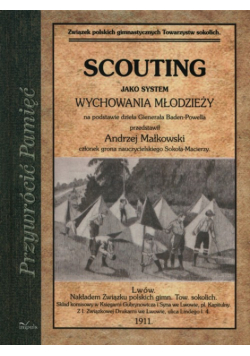 Scouting jako system wychowania młodzieży