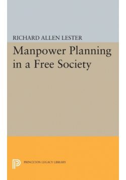 Manpower Planning in a Free Society