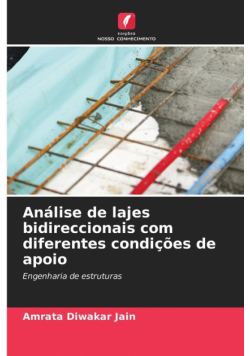 Análise de lajes bidireccionais com diferentes condições de apoio