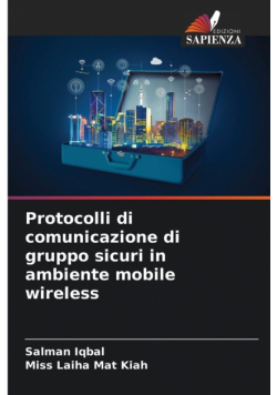 Protocolli di comunicazione di gruppo sicuri in ambiente mobile wireless