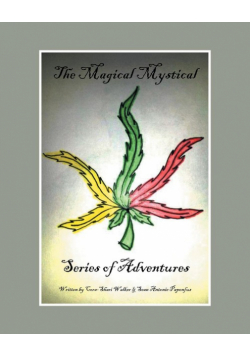The Magical Mystical Series of Adventures