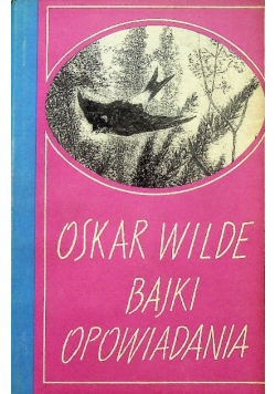 Eseje, opowiadania, bajki, poematy prozą