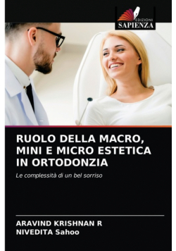Ruolo Della Macro, Mini E Micro Estetica In Ortodonzia