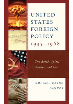 United States Foreign Policy 1945-1968